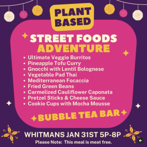 Whitman's Plant Based Street Food Night at the Start of the Spring Semester